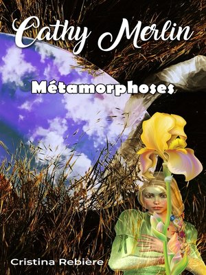 cover image of Cathy Merlin--5. Métamorphoses